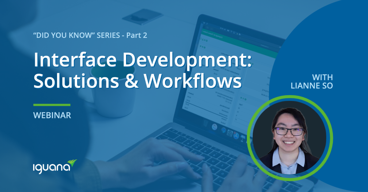 Interface Development: Solutions & Workflows
